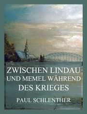 Cover von Zwischen Lindau und Memel während des Krieges