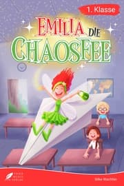 Cover von Erstlesebuch 1. Klasse - Emilia die Chaosfee