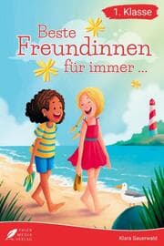 Cover von Erstlesebuch 1. Klasse - Beste Freundinnen für immer