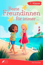Cover von Erstlesebuch 1. Klasse - Beste Freundinnen für immer