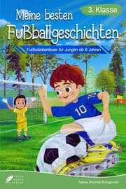 Cover von Lesebuch 3. Klasse - Meine besten Fußballgeschichten