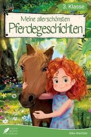 Cover von Lesebuch 3. Klasse - Meine allerschönsten Pferdegeschichten