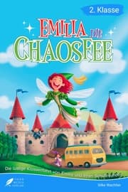 Cover von Lesebuch 2. Klasse - Emilia, die Chaosfee