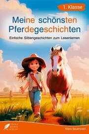 Cover von Silbenbuch 1. Klasse - Meine schönsten Pferdegeschichten