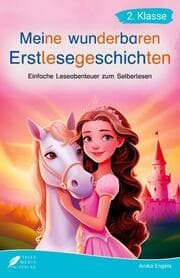 Cover von Silbenbuch 2. Klasse - Meine wunderbaren Erstlesegeschichten