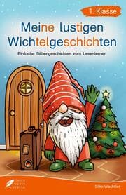 Cover von Silbenbuch 1. Klasse - Meine lustigen Wichtelgeschichten