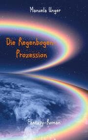 Cover von Die Regenbogen-Prozession