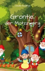 Cover von Grontje, der Motzzwerg