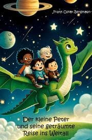 Cover von Der kleine Peter und seine geträumte Reise ins Weltall