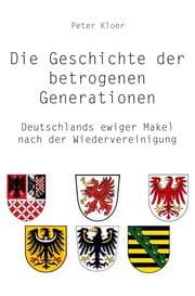 Cover von Die Geschichte der betrogenen Generationen