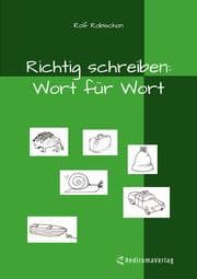 Cover von Richtig schreiben: Wort für Wort