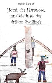 Cover von Horst, der Harmlose, und die Insel des dritten Zwillings