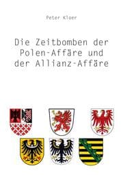 Cover von Die Zeitbomben der Polenaffäre und der Allianz-Affäre