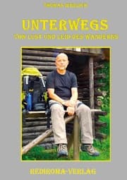 Cover von Unterwegs - Von Lust und Leid des Wanderns