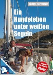 Cover von Ein Hundeleben unter weißen Segeln