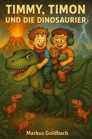 Cover von Timmy, Timon und die Dinosaurier