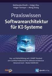 Cover von Praxiswissen Softwarearchitektur für KI-Systeme