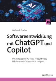 Cover von Softwareentwicklung mit ChatGPT und Copilot