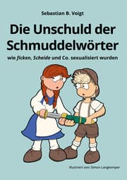 Cover von Die Unschuld der Schmuddelwörter