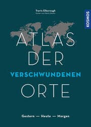 Cover von Atlas der verschwundenen Orte
