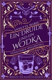 Cover von Ein Druide und ein Wodka