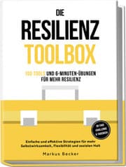 Cover von Die Resilienz Toolbox: 100 Tools und 6-Minuten-Übungen für mehr Resilienz