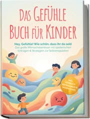 Cover von Das Gefühle Buch für Kinder