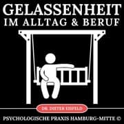 Cover von Gelassenheit im Alltag & Beruf