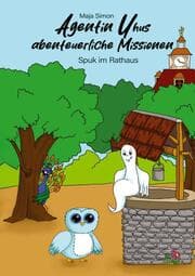Cover von Agentin Uhus abenteuerliche Missionen