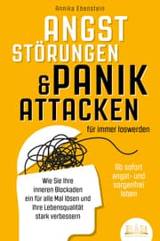 Cover von ANGSTSTÖRUNGEN & PANIKATTACKEN für immer loswerden