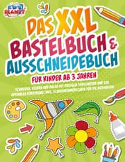Cover von Das XXL Bastelbuch & Ausschneidebuch für Kinder ab 3 Jahren