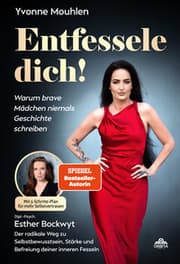 Cover von Entfessele dich! - Warum brave Mädchen niemals Geschichte schreiben