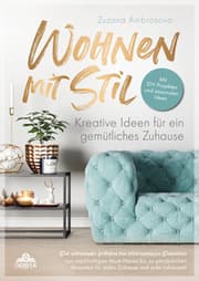 Cover von Wohnen mit Stil - Kreative Ideen für ein gemütliches Zuhause
