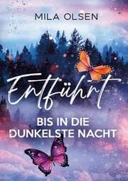 Cover von Entführt - Bis in die dunkelste Nacht
