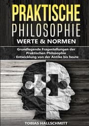 Cover von Praktische Philosophie - Werte und Normen