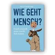 Cover von Wie geht Mensch?