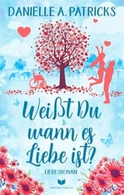 Cover von Weißt du wann es Liebe ist?
