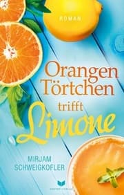 Cover von Orangentörtchen trifft Limone