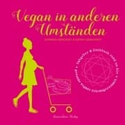 Cover von Vegan in anderen Umständen