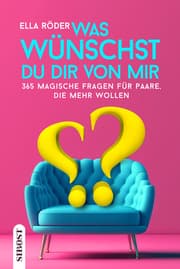 Cover von Was wünscht du dir von mir?