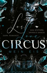 Cover von Lost Love Circus - Mein Eis