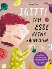 Cover von Igitt - Ich esse keine Bäumchen