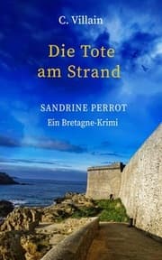 Cover von Sandrine Perrot - Die Tote am Strand