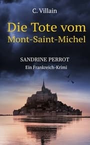 Cover von Sandrine Perrot - Die Tote vom Mont-Saint-Michel