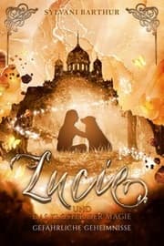 Cover von Lucie und das Kloster der Magie - Gefährliche Geheimnisse