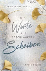 Cover von Wie Worte auf beschlagenen Scheiben