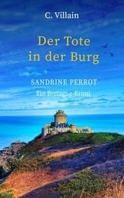 Cover von Sandrine Perrot - Der Tote in der Burg