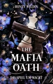 Cover von The Mafia Oath - Das Spiel um Macht
