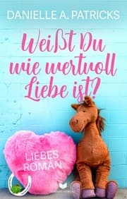 Cover von Weißt du wie wertvoll Liebe ist?