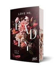 Cover von Love Me, Badly